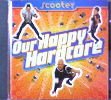 画像1: Scooter / Our Happy Hardcore 【CD】残少