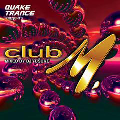 画像1: $ V.A. / Quake Trance Presents Club M (QRDJS-10) Y1?