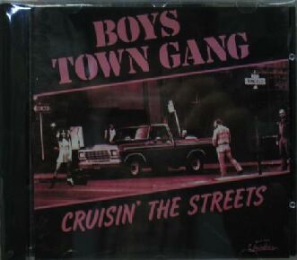画像1: BOYS TOWN GANG / CRUISIN' THE STREETS