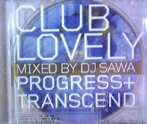 画像1: CLUB LOVELY PROGRESS + TRANSCEND MIXED BY DJ SAWA (KSCD-034)【CD】Y5?