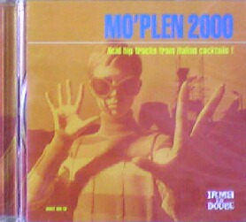 画像1: Mo'Plen 2000 - Acid Hip Tracks From Italian Cocktails ! 【CD】残少