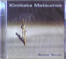 画像1: Kimitaka Matsumae / Space Ranch 【CD】