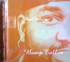画像1: Paul Johnson / Bump Talkin 【CD】