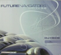 画像1: V.A.(DJ Dede) / Future Navigators - Episode 3.0 【CD】